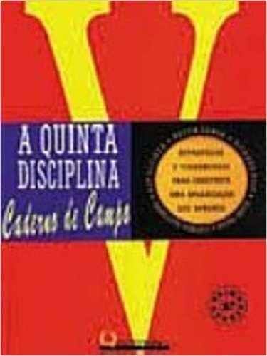 A Quinta Disciplina. Caderno De Campo