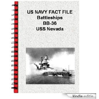 US NAVY FACT FILE Battleships BB-36 USS Nevada (English Edition) [Kindle-editie]