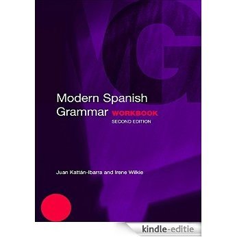 Modern Spanish Grammar Workbook (Modern Grammar Workbooks) [Kindle-editie]