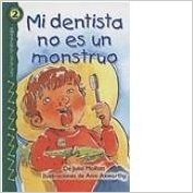 Mi Dentista No Es Un Monstruo