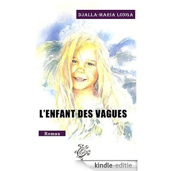 L'enfant des Vagues (French Edition) [Kindle-editie]