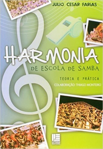 Harmonia De Escola De Samba: Teoria E Pratica