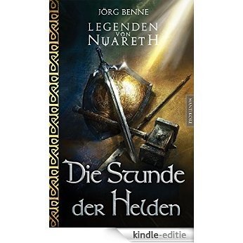 Legenden von Nuareth - Die Stunde der Helden (German Edition) [Kindle-editie] beoordelingen