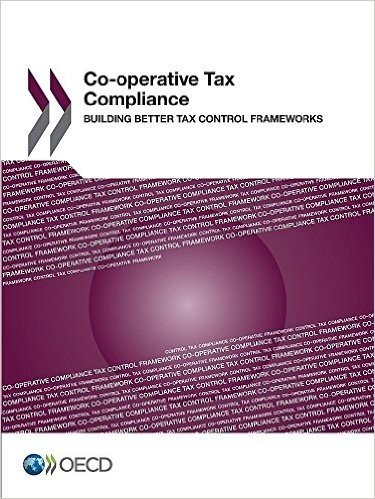 Co-Operative Tax Compliance: Building Better Tax Control Frameworks