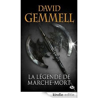 La Légende de Marche-Mort (Fantasy) [Kindle-editie]