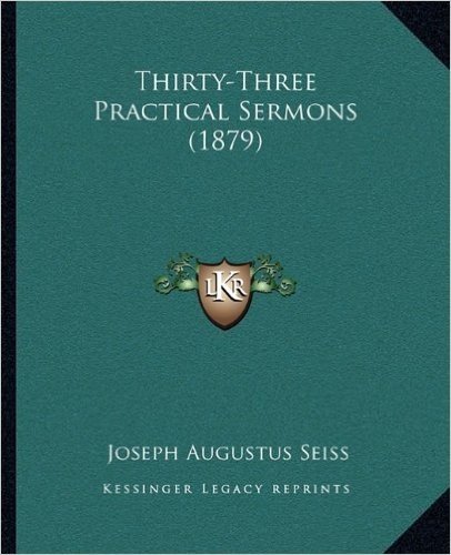 Thirty-Three Practical Sermons (1879)