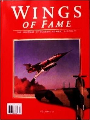 Wings of Fame, The Journal of Classic Combat Aircraft - Vol. 2 : v. 2