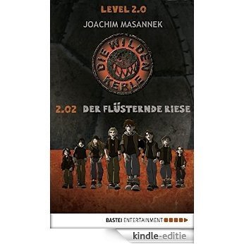 Die wilden Kerle Level 2.0: 2.02 Der flüsternde Riese (German Edition) [Kindle-editie]