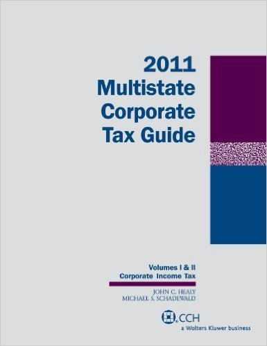 Multistate Corporate Tax Guide, 2011