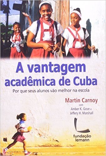 A Vantagem Acadêmica de Cuba