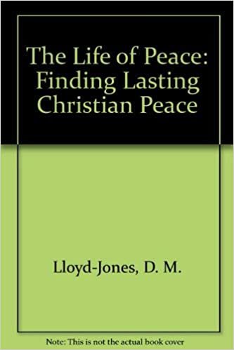 The Life of Peace: Finding Lasting Christian Peace