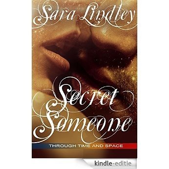 Secret Someone: Through Time and Space (English Edition) [Kindle-editie]