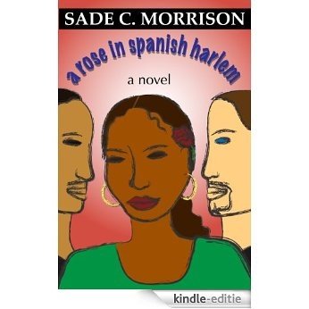 A Rose In Spanish Harlem (English Edition) [Kindle-editie]