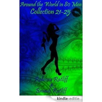 Around the World in 80 Men Series: Books 21-25 (Puerto Rico, Nevada, Tahiti, Spain, Holland) (Around the World in 80 Men: 21-25) (English Edition) [Kindle-editie]