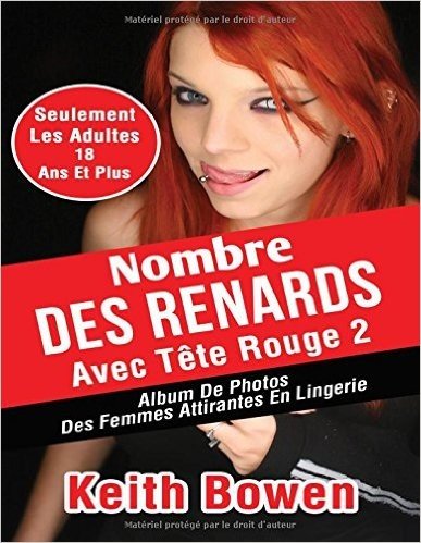 Nombre Des Renards Avec Tete Rouge 2: Album de Photos Des Femmes Attirantes En Lingerie