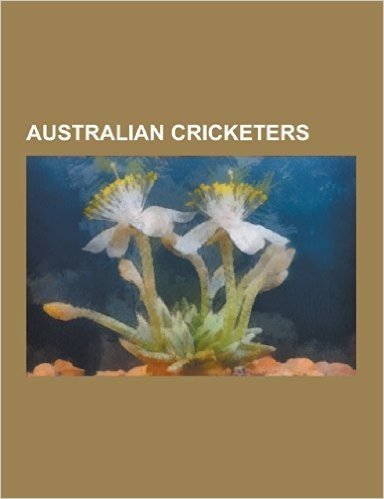 Australian Cricketers: Donald Bradman, Ricky Ponting, Adam Gilchrist, Bill O'Reilly, Cameron White, Shane Warne, List of Australia National C baixar