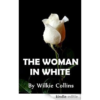 The Woman in White (Illustrated) (English Edition) [Kindle-editie]