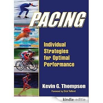 Pacing: Individual Strategies for Optimal Performance [Kindle-editie]
