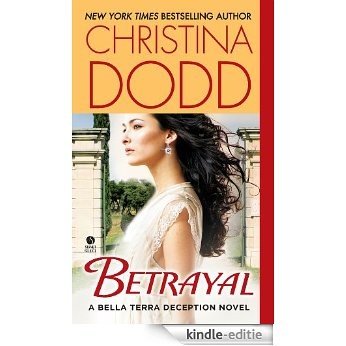 Betrayal: A Bella Terra Deception Novel (Bella Terra Deception/Scarlet Deception Series) [Kindle-editie]