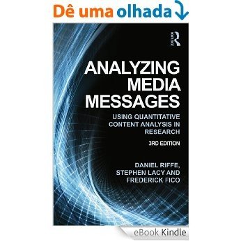 Analyzing Media Messages: Using Quantitative Content Analysis in Research (Routledge Communication) [eBook Kindle]