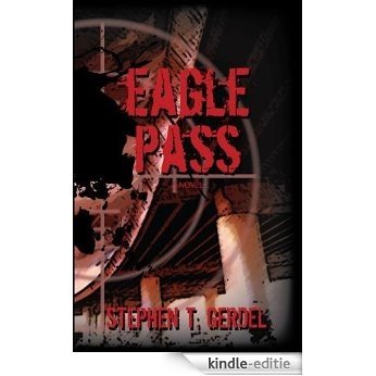 Eagle Pass (The Oak Mountain Trilogy Book 2) (English Edition) [Kindle-editie]