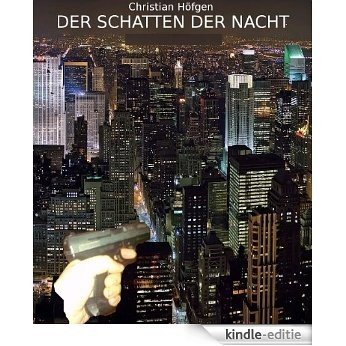 Der Schatten der Nacht (German Edition) [Kindle-editie]