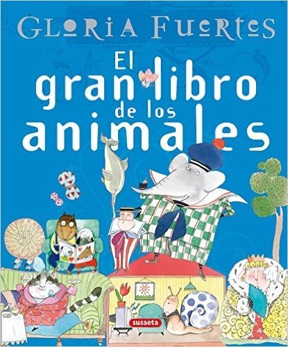 El Gran Libro de los Animales / The Big Book of Animals