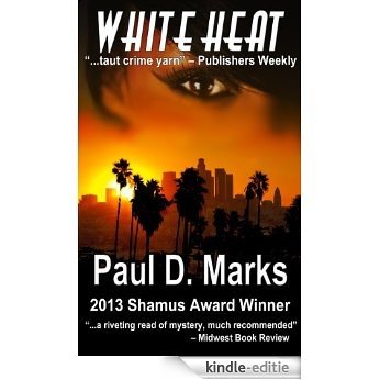 White Heat: A Noir Mystery Thriller (P.I. Duke Rogers Book 1) (English Edition) [Kindle-editie]