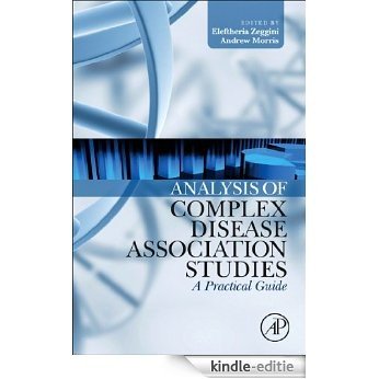 Analysis of Complex Disease Association Studies: A Practical Guide [Kindle-editie]