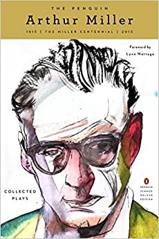 indir The Penguin Arthur Miller: Collected Plays (Penguin Classics Deluxe Edition)