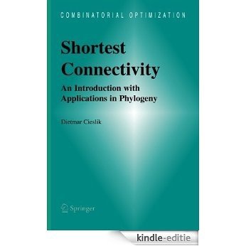 Shortest Connectivity: 17 (Combinatorial Optimization) [Kindle-editie]