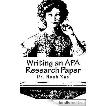 Writing an APA Research Paper (English Edition) [Kindle-editie]