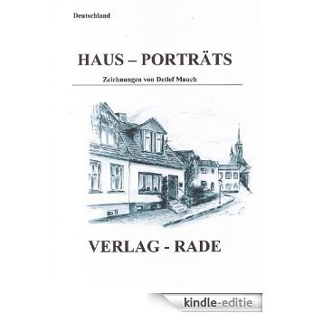 Haus - Porträts (German Edition) [Kindle-editie]