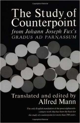 The Study of Counterpoint from Johann Joseph Fux's Gradus Ad Parnassum