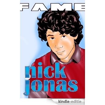FAME: Nick Jonas (English Edition) [Kindle-editie]