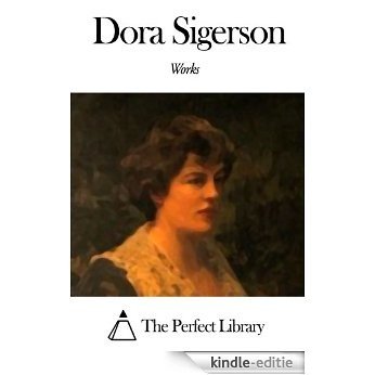 Works of Dora Sigerson (English Edition) [Kindle-editie]