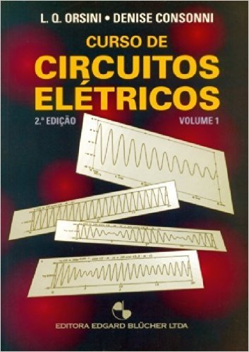 Curso de Circuitos Elétricos - Volume 1