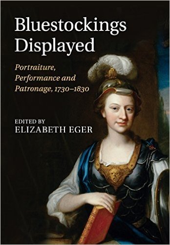 Bluestockings Displayed: Portraiture, Performance and Patronage, 1730 1830 baixar