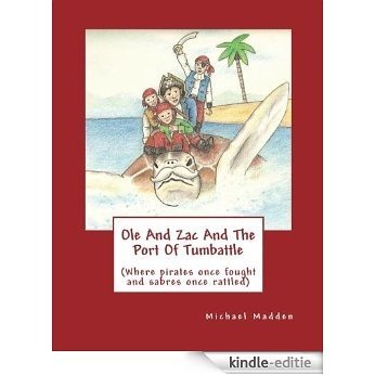 Ole And Zac And The Port Of Tumbattle (English Edition) [Kindle-editie] beoordelingen