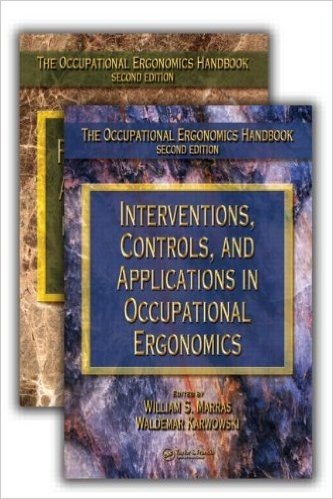 The Occupational Ergonomics Handbook, Second Edition, Two Volume Set