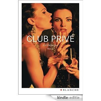 Club privé [Kindle-editie]