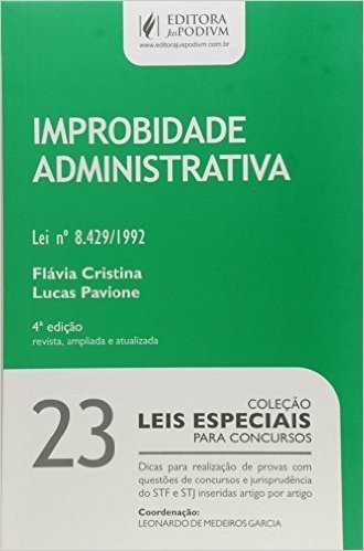 Improbidade Administrativa - Volume 23. Coleção Leis Especiais Para Concursos