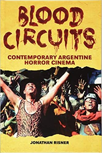 indir Blood Circuits: Contemporary Argentine Horror Cinema (SUNY series in Latin American Cinema)