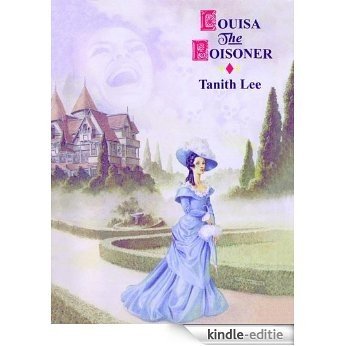 Louisa the Poisoner (English Edition) [Kindle-editie]