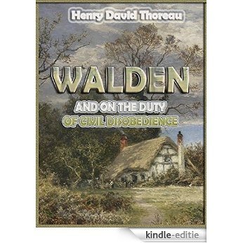 Walden : And on the Duty of Civil Disobedience (Illustrated) (English Edition) [Kindle-editie]