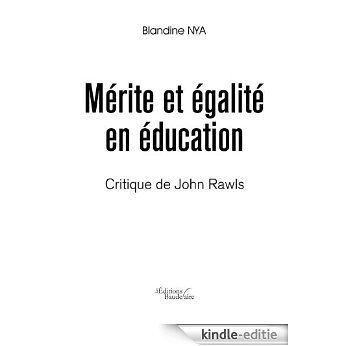 Mérite et égalité en éducation - Critique de John Rawls (BAU.BAUDELAIRE) [Kindle-editie]