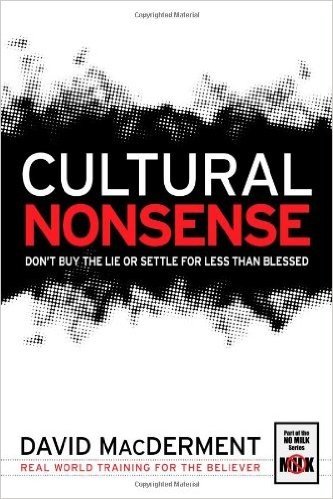 Cultural Nonsense: Don't Buy the Lie or Settle for Less Than Blessed