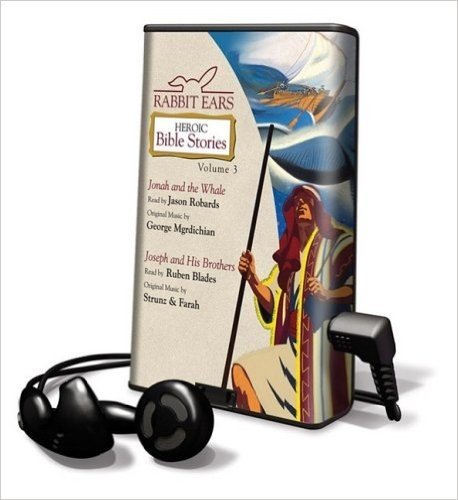 Rabbit Ears Heroic Bible Stories, Volume 3: Jonah and the Whale/Joseph and His Brothers [With Headphones]