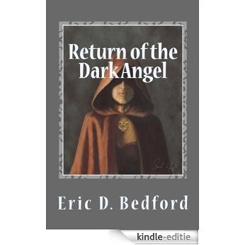 Return of the Dark Angel (The Kuscan Heritage Book 3) (English Edition) [Kindle-editie]