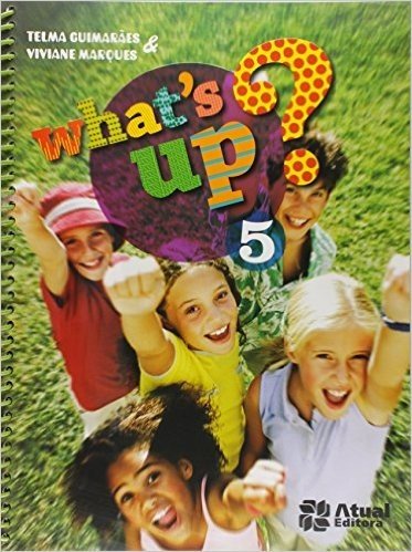 What's Up? 5º Ano - 4ª Série